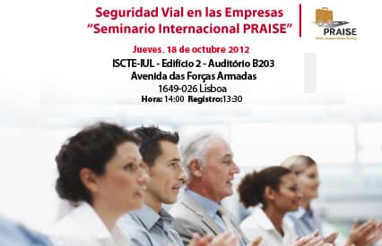 Seguridad vial en las empresas - Seminario internacional PRAISE Seguridad vial en las empresas - Seminario internacional PRAISE
